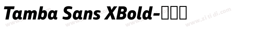 Tamba Sans XBold字体转换 Tamba Sans XBold字体转换